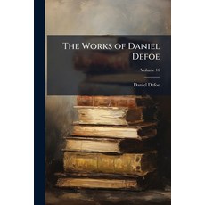 (영문도서)The Works of Daniel Defoe; Volume 16 Paperback, Nabu Press, English, 9781177657259