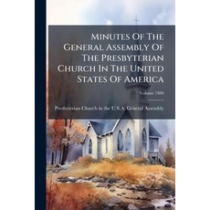 (영문도서)Minutes Of The General Assembly Of The Presbyterian Church In The United States... Paperback, Nabu Press, English, 9781273110184