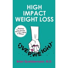 (영문도서)High Impact Weight Loss Paperback, Going on Twenty, Inc., English, 9798995555421 Going on Twenty, Inc., English, 9798995555421