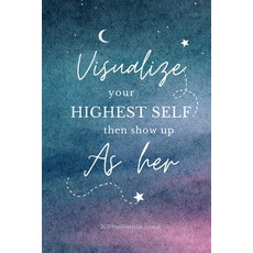 (영문도서) Visualize your self then show up as her - 369 Manifestation Journal with prompts: Pow... Paperback, Independently Published, English, 9798416680275