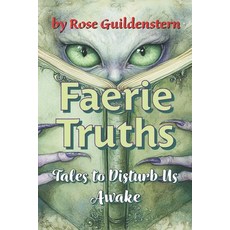 (英文圖書)Faerie Truths: Tales to Disturb Us Awake 平裝版, Shattered Veil Press, 英文
