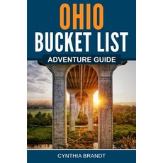 (영문도서) Ohio Bucket List Adventure Guide Paperback, Canyon Press LLC, English, 9781957590097