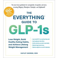 (영문도서) The Everything Guide to Glp-1s: Lose Weight Build Healthy Eating Habits and A... Paperback, English, 9781507223833