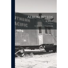 (영문도서) Album Weeds: or How to Detect Forged Stamps Paperback, Legare Street Press, English, 9781013792991