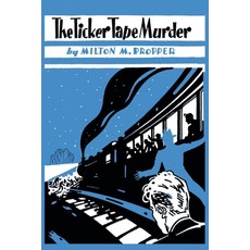 (英文圖書)The Ticker-Tape Murder 平裝版, Coachwhip Publications, 英文