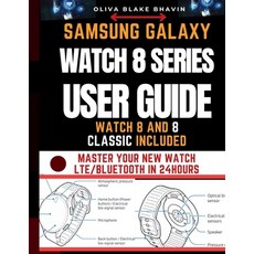 (영문도서)Samsung Galaxy Watch 8 Series User Guide: Easy to Follow Manual Instructions wit... Paperback, Independently Published, English, 9798296032355