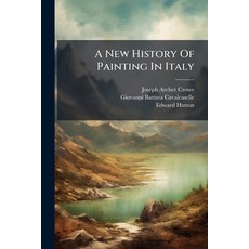 (영문도서)A New History Of Painting In Italy: Early Christian Art Paperback, Nabu Press, English, 9781246156386