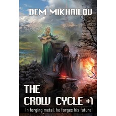 (영문도서) The Crow Cycle Book #1: LitRPG Series Paperback, Magic Dome Books in Collabo..., English, 9788076193949