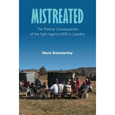 (영문도서)Mistreated: The Political Consequences of the Fight against AIDS in Lesotho Paperback, Vanderbilt University Press, English, 9780826521552