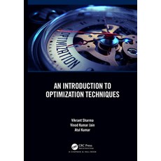 (영문도서) An Introduction to Optimization Techniques Hardcover, CRC Press, English, 9780367493240