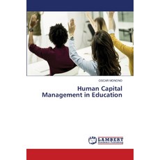 (영문도서)Human Capital Management in Education Paperback, LAP Lambert Academic Publis..., English, 9786209940033