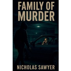 (英文圖書)Family of Murder 平裝版, Sawyer Publishing, 英文