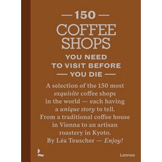 (英文圖書)150 Coffee Shops You Need to Visit Before You Die 精裝版, 英文, Lannoo Publishers