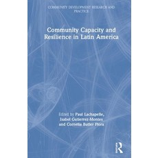 Community Capacity and Resilience in Latin America Hardcover, Routledge