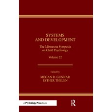 (영문도서) Systems and Development: The Minnesota Symposia on Child Psychology Volume 22 Hardcover, Psychology Press, English, 9780805804096