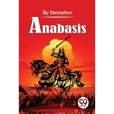 (영문도서) Anabasis Paperback, Double 9 Booksllp, English, 9789357278058