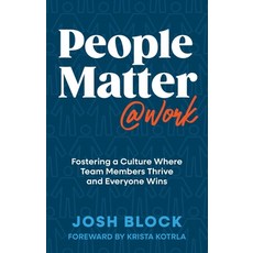 (外文書)People Matter at Work: Fostering a Culture Where Team Members Thrive and Everyone... Hardcover, Forefront Books, English