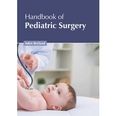(영문도서) Handbook of Pediatric Surgery Hardcover, American Medical Publishers, English, 9798887401577