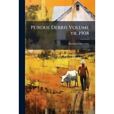 (英文圖書)Purdue Debris Volume yr. 1908 平裝版, Nabu Press, 英文
