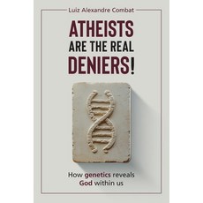 (英文圖書)Atheists are the real deniers!: How genetics reveals God within us - Intelligent... 平裝版, Independently Published, 英文