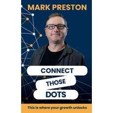 (英文圖書)Connect Those Dots: This is where your growth unlocks 平裝版, Independently Published, 英文