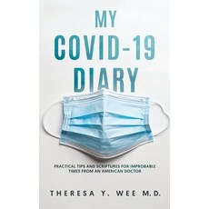 (영문도서)My COVID-19 Diary: Practical tips and Scriptures for Improbable times from an Am... Hardcover, Books to Life Marketing, English, 9781968519940