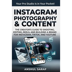 (英文圖書)Instagram Photography & Content: Grow Your Following with a Pro Phone Camera: Th... 平裝版, Independently Published, 英文