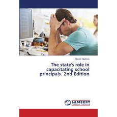 (英文圖書)The state's role in capacitating school principals. 2nd Edition 平裝版, LAP Lambert Academic Publis..., 英文