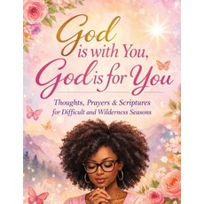 (영문도서)God Is With You God Is For You Paperback, Lashanda Baker, English, 9798295518911
