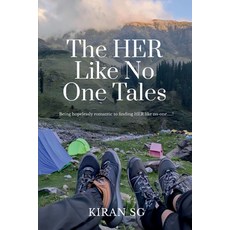 (英文圖書)The HER Like No One Tales: Being hopelessly romantic to finding HER like no one.... 平裝版, Notion Press, 英文