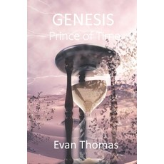 (영문도서) Genesis: The Prince of Time Paperback, Independently Published, English, 9798354505661