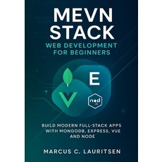 (英文圖書)MEVN Stack Web Development for Beginners: Build Modern Full-Stack Apps with Mong... 平裝版, Independently Published, 英文