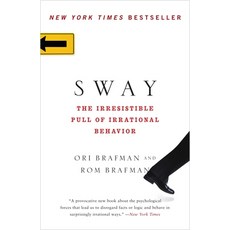 (영문도서) Sway: The Irresistible Pull of Irrational Behavior Paperback, Currency, English, 9780385530606