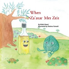 (영문도서) When Za'atar Met Zeit Paperback, 0-9600147-4-8, English, 9780960014743
