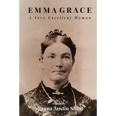 (영문도서)Emma Grace: A Very Excellent Woman Paperback, Independently Published, English, 9798272726414
