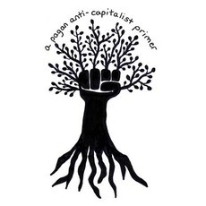 (영문도서) A Pagan Anti-Capitalist Primer Paperback, Gods&radicals, English, 9780996987714