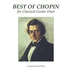 (영문도서)Best of Chopin for Classical Guitar Duet Paperback, Independently Published, English, 9781792050695
