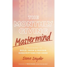 (영문도서) The Monthly Giving Mastermind Paperback, Copper Press, English, 9798991267403