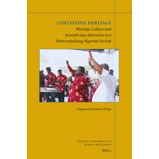 (英文圖書)Contesting Heritage: Worship Culture and Seventh-Day Adventists in a Pentecosta... 平裝版, Brill, English