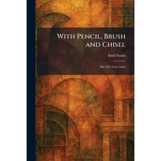 (英文圖書)With Pencil Brush and Chisel: The Life of an Artist 平裝版, Tradd Street Press, 英文