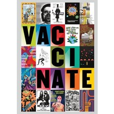 (영문도서) Vaccinate: Posters from the COVID-19 Pandemic Paperback, University of Nebraska-Linc..., English, 9781609622664