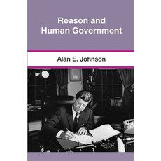 (영문도서)Reason and Human Government Paperback, Philosophia Publications, English, 9780970105585