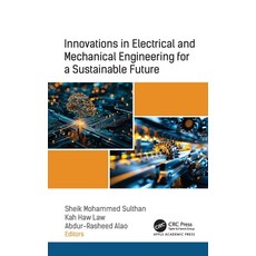 (영문도서)Innovations in Electrical and Mechanical Engineering for a Sustainable Future Hardcover, Apple Academic Press, English, 9781779644077
