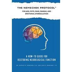 (英文圖書)The Nemechek Protocol For ADD POTS PANS Pandas and Emotional Dysregulation 平裝版, Autonomic Recovery, LLC, 英文