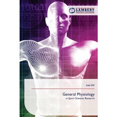 (영문도서)General Physiology Paperback, LAP Lambert Academic Publis..., English, 9786209331800