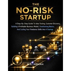(英文圖書)The No-Risk Startup: A Step-By-Step Guide To Idea Testing Customer Discovery B... 平裝版, Independently Published, 英文