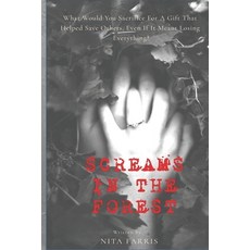 (영문도서) Screams in the Forest Paperback, Juanita Farris, English, 9780999184066