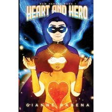 (영문도서) Heart and Hero Paperback, Midnight Tide Publishing, English, 9781953238542