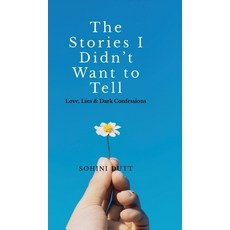 (英文圖書)The Stories I Didn't Want to Tell: Love Lies & Dark Confessions 精裝版, Notion Press, 英文
