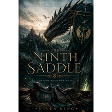 (영문도서)The Ninth Saddle: A Dragon-Bond Romantasy Paperback, Independently Published, English, 9798183906301